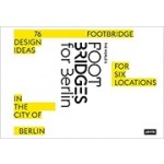 FOOT BRIDGES for BERLIN | Jovis | 9783868594881