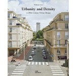 Urbanity and Density in 20th-Century Urban Design | Wolfgang Sonne | 9783869224916