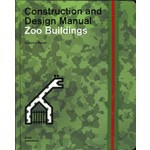 Zoo Buildings. Construction and Design Manual | Natascha Meuser | 9783869226804 | DOM Publishers