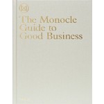 The Monocle Guide to Good Business | Monocle | 9783899555370