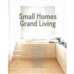 Small Homes, Grand Living. Interior Design for Compact Spaces | 9783899556988 | gestalten