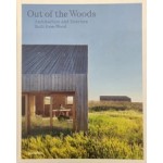 Out of the Woods. Architecture and Interiors Built from Wood | 9783899558593 | gestalten