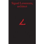 Sigurd Lewerentz, Architect 1885-1975 | Janne Ahlin, Wilfried Wang | 9783906027487