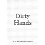 Dirty Hands. Atelier van Lieshout | 9783960981831 | Walther König