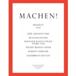 MACHEN! Die deutschen Gewinner der Holcim Awards 2011/2012 | Der Holcim Foundation for Sustainable Construction | 9783981343670