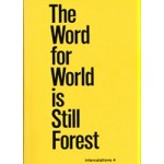 The word for world is still forest | Intercalations 4 | Kirsten Einfeldt & Daniela Wolf | 9783981863505