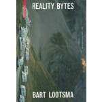 REALITY BYTES. Selected Essays 1995 to 2015 | Bart Lootsma | 9783990433669