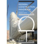 MODERN CONSTRUCTION HANDBOOK - third edition | Andrew Watts | 9783990434543