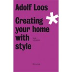 Creating your home with style. Taste is timeless | Adolf Loos | 9783993001322