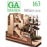 GA HOUSES 163. Project 2019 | 9784871402156 | GA HOUSES magazine