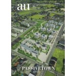 a+u special issue: PASSIVETOWN | 9784900212206