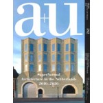 a+u 592. 2020:01 SuperNormal. Architecture in the Netherlands 2010 2020 | 9784900212459 | 4910019730101 | a+u magazine