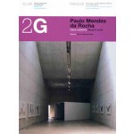 2G 45. Paulo Mendes da Rocha. Recent Work - Obra Reciente | Guilherme Wisnik | 9788425222467 | 2G magazine