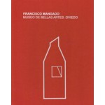 MUSEO DE BELLAS ARTES OVIEDO Francisco Mangado | 9788460825340