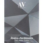 AV Monographs 169. Ábalos + Sentkiewicz. Form, Matter, Energy | 9788461707638 | Arquitectura Viva