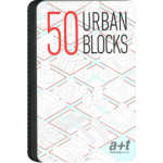 50 URBAN BLOCKS. Designing cards - Density Series | 9788461794362 | a+t research group