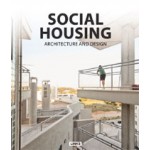 SOCIAL HOUSING. Architecture and Design | Carles Broto | 9788490540046
