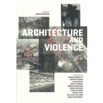 Architecture and Violence | Bechir Kenzari | 9788492861736