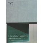 TC cuadernos 133. correia  / ragazzi arquitectura 20052018 | 9788494742187
