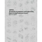 ZIPPED. Space in small Japanese houses | Bernardo Martin | 9788494824081 | TC cuadernos