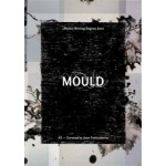 MOULD 2. Curated By Joan Fontcuberta | 9788894036817 | MOULD magazine