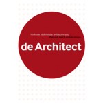 Yearbook de Architect 2014. Works of Dutch Architects 2014 | Hans de Jong | 9789012585491