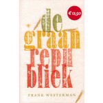de graanrepubliek | Frank Westerman | 9789023482154
