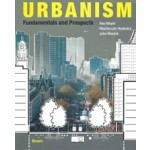 Urbanism. Fundamentals and Prospects | Han Meyer, MaartenJan Hoekstra, John Westrik | 9789024425709 | Boom, VanTilt