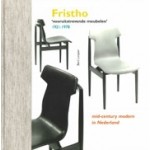 Fristho. Vooruitstrevende meubelen 1921-1978 | Bert Looper | 9789056153267 | Bornmeer