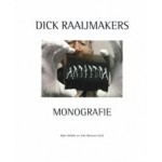 Dick Raaijmakers. Monografie | Arjen Mulder, Joke Brouwer | 9789056625993 | NAi Uitgevers, V2_