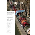 OPEN 17. A Precarious Existence. Vulnerability in the Public Domain | Jorinde Seijdel, Liesbeth Melis | 9789056626945 | NAi Uitgevers, SKOR