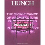 Hunch 14. Publicity. The Significance of Architecture is Constructed in the Collective Imagination | Salomon Frausto | NAi Uitgevers, Berlage Institute