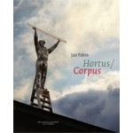 Jan Fabre. Hortus/Corpus | Evert van Straaten, Stefan Hertmans | 9789056628154