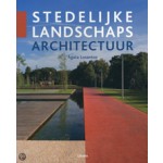 Stedelijke Landschapsarchitectuur | Ágata Losantos | 9789057644054