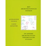 Het architectonisch denken en andere architectuurtheoretische studies | Alexander Tzonis, Liane Lefaivre | 9789061683582