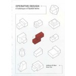 Operative Design. A Catalogue of Spatial Verbs | Anthony di Mari, Nora Yoo | 9789063692896 | BIS