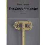 The Great Pretender | Theo Jansen | 9789064506307