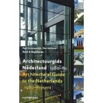 Architectural Guide to the Netherlands (1980-Present) | Paul Groenendijk, Piet Vollaard | 9789064506796
