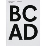 BC AD. Benthem Crouwel 1979-2009 (English edition) | Benthem Crouwel Architekten, Kirsten Schipper | 9789064507229
