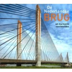 De Nederlandse brug. 40 markante voorbeelden | Jan van den Hoonaard | 9789068685978 | THOTH