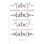 Grondslagen van de typografie. Handboek voor ontwerpers | Robert Bringhurst | 9789074310864 | 9789074310864