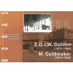 Z.D.J.W. Gulden (1875 - 1960) en M. Geldmaker (1874 - 1930). Specialisten in volkshuisvesting | 9789076643182 | BONAS