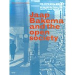 Jaap Bakema and the Open Society | Dirk Van Den Heuvel | 9789077966570 | ARCHIS