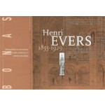 Henri Evers 1855-1929. Architect, geschiedschrijver, hoogleraar | Han Timmer | 9789080240124 | BONAS