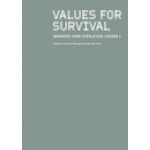 Values for Survival - Cahier 1 | Caroline Nevejan, Huda Abi Fares | 9789083015224 | Het Nieuwe Instituut