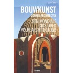 Bouwkunst zonder architecten. Een mondiale gids over volkscultuur | John May | 9789089980496