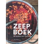 Zeepboek: De keuken van Werfzeep | Evelien van Zonneveld | 9789090322797 | Werfzeep
