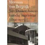 Jan Duiker, bouwkundig ingenieur (1890-1935). Van warm naar koud | Herman van Bergeijk | 9789460042423 | Vantilt