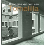 Tomelilla. Dom Hans Van Der Laan | Caroline Voet | 9789461400000 | Architectura & Natura, Van der Laan Stichting