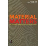 MATERIAL MATTERS. Het alternatief voor onze roofbouwmaatschappij | Thomas Rau, Sabine Oberhuber | 9789461562258